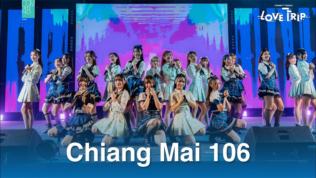 [18 MAY 2024] Chiang Mai 106 / CGM48