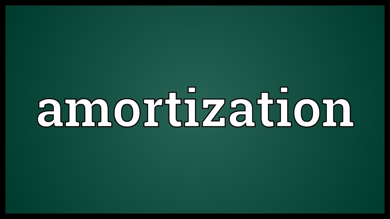 Amortization Meaning Youtube
