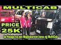 Magkano ang mga multicab dito sa imus cavite  nag canvas tayo ng prices sa mga multicab nila dito