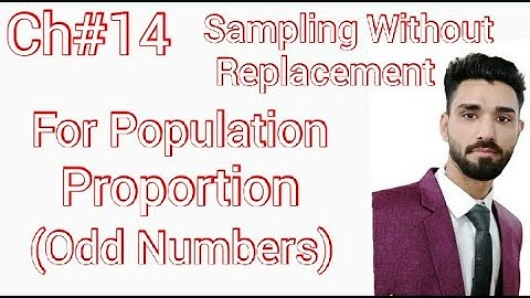 Sampling Without Replacement of Population Proportion (part 2) (10) | Chapter 14 | Statistics Tutor