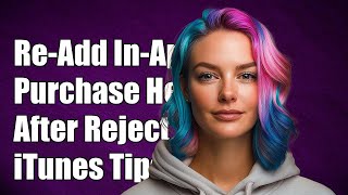 आईट्यून्स कनेक्ट में अस्वीकृति के बाद इन-ऐप खरीदारी को पुनः कैसे जोड़ें screenshot 3