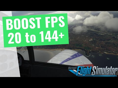 Microsoft Flight Simulator 2020 - How to BOOST FPS and Increase Performance on any PC