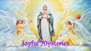 Holy Rosary - Joyful Mysteries - Monday and Saturday