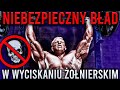 NIEBEZPIECZNY BŁĄD W WYCISKANIU NA BARKI!