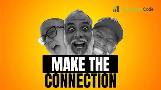 The Cheat Code | Make The Connection | [Episode 64]