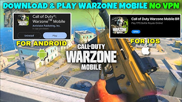 Download & Play Warzone Mobile Without VPN for both IOS & ANDROID