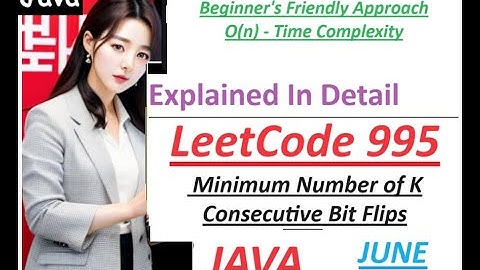 Minimum Number of K Consecutive Bit Flips | Leetcode 995 | Java | Developer Coder
