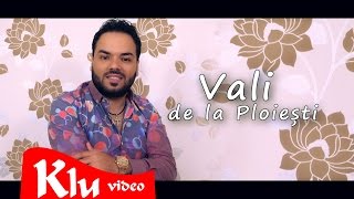 Vali de la Ploiesti - Ce fericiti traim viata  | Official Video