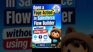 Open a Page Action in Salesforce Flow Builder without using LWC | Summer'26 Salesforce Update