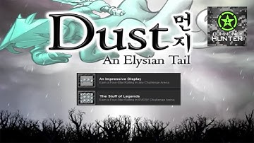 Dust: An Elysian Tail- Impressive Display & Stuff of Legend Guide