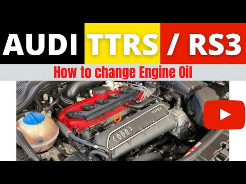 Audi TT RS - RS3 Engine Oil - How to Change - YouTube