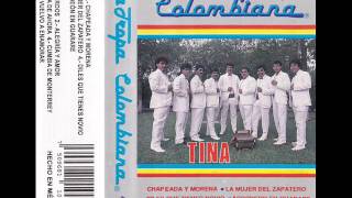 Miniatura de vídeo de "La Tropa Colombiana/ Tina"