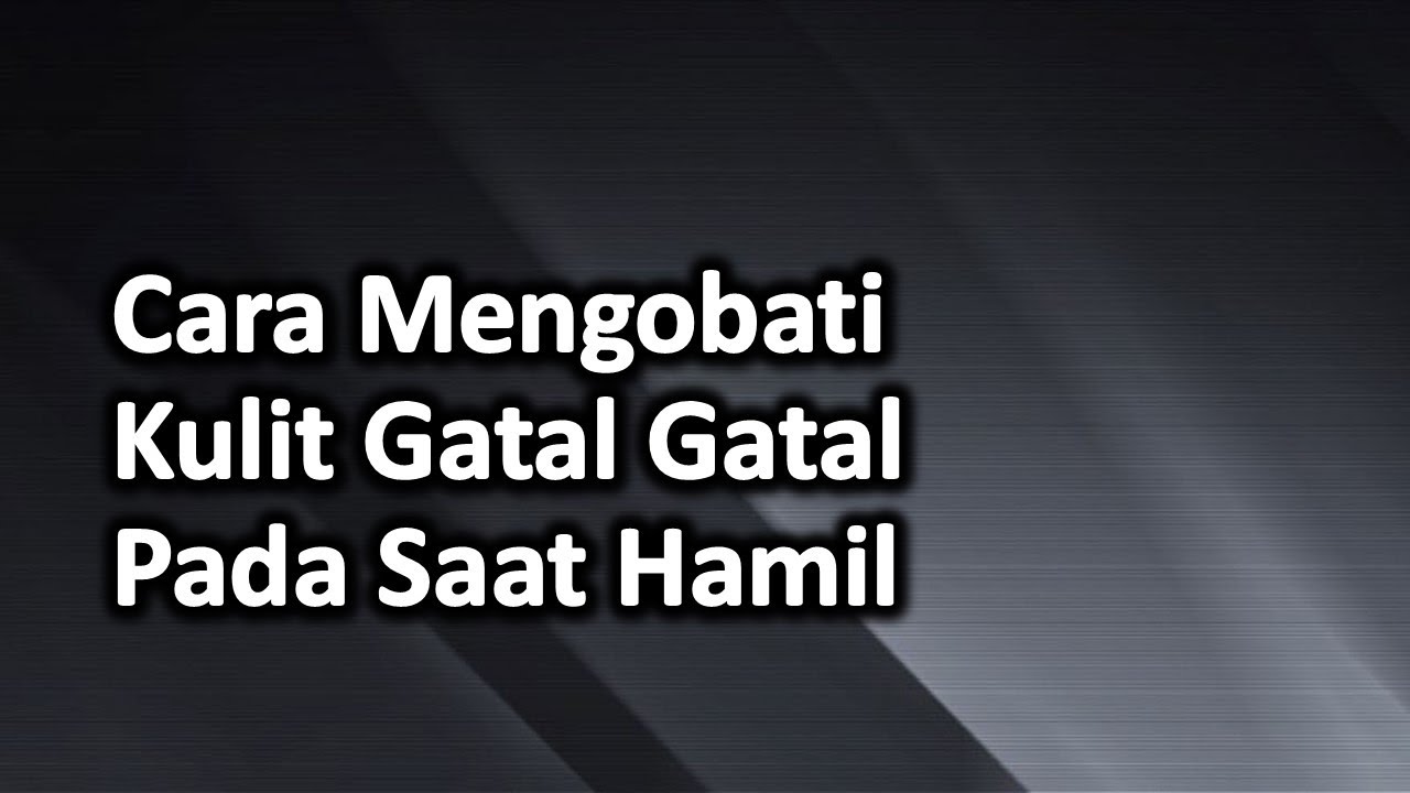 Cara Hamil Gatal Atasi Keputihan Saat