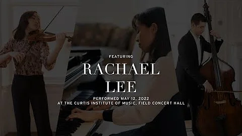 Graduation Recital: Rachael Lee, bassoon
