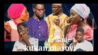 Kukan Masoyi (Episode 1)