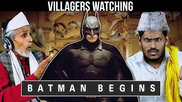 Villagers React to Batman Begins: You Won