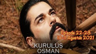 KURULUS OSMAN Sub.Indo Net Tv Episode 23-24 | 10-11 Agustus 2021 Osman Di Usir Dari Desa Kayi