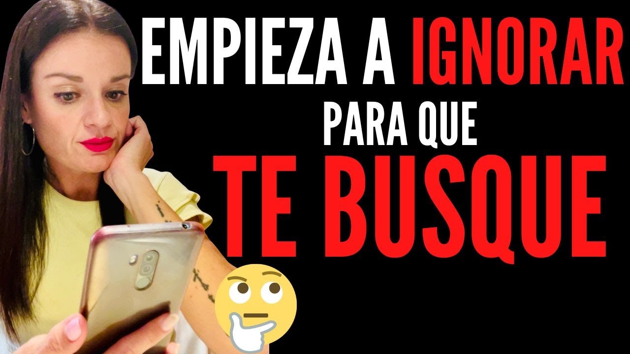 DEJA DE INSISTIR para que TE BUSQUE