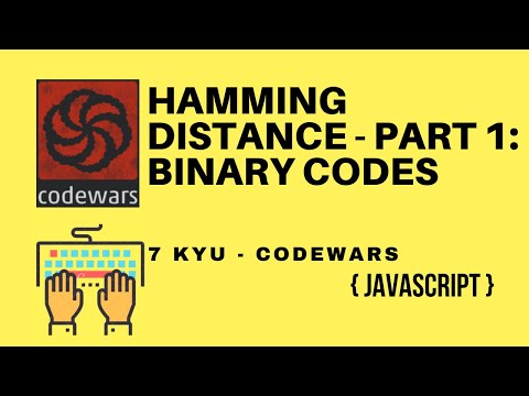 Hamming Distance - Part 1: Binary codes | javascript | 7 kyu