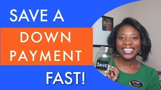 How to Save for a Down Payment Fast! (Super easy!)