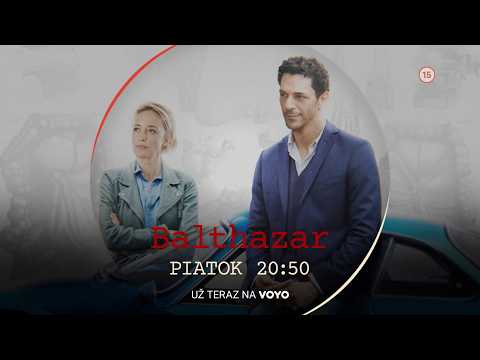 Balthazar III. - už teraz na Voyo a v piatok 11. 9. 2026 o 20:50 na Markíza KRIMI