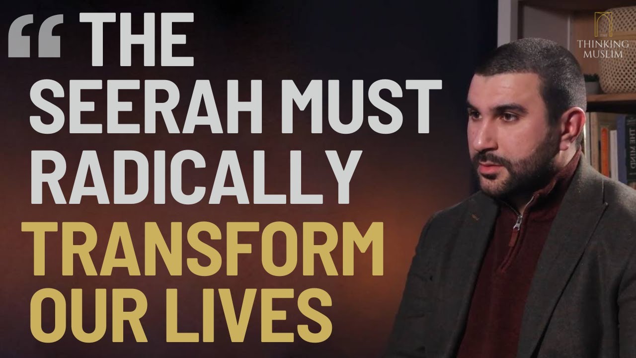 The Seerah Must Radically Transform Our Lives with Sami Hamdi