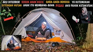 SOLO CAMPING HORROR : DIKEJUTKAN DENGAN KEHADIRAN SOSOK ANAK KECIL DITENGAH HUTAN SENDIRIAN ‼️