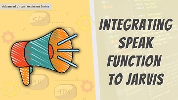 Integrating Speak Function Into JARVIS | How To Make JARVIS In Python