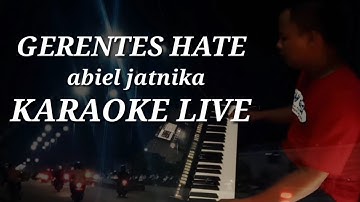 GERENTES HATE_abiel jatnika karaoke lirik sunda