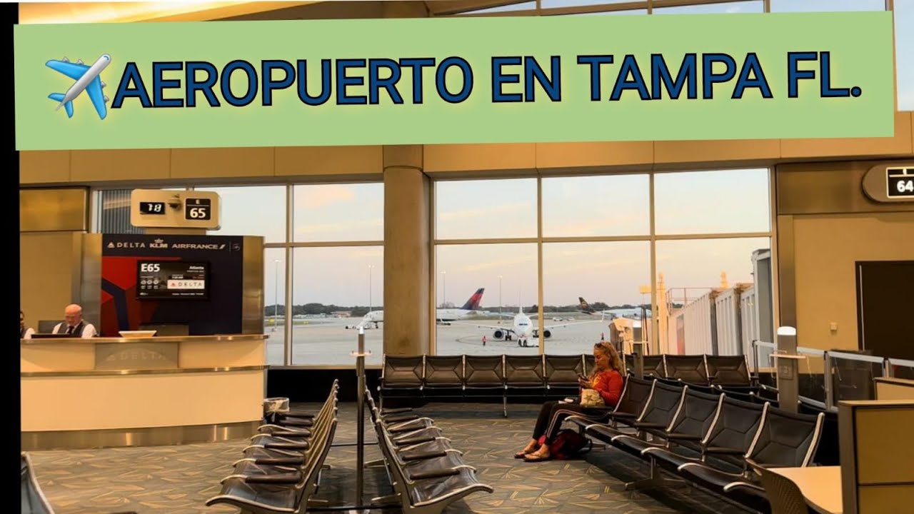 as-es-el-aeropuerto-en-tampa-florida-youtube