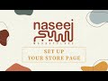 Naseej market tutorial set up your store page