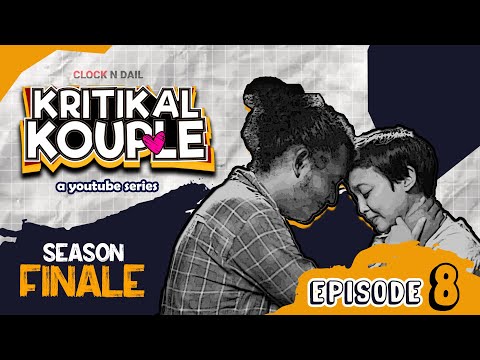 KRITIKAL KOUPLE "EP-8" "FINALE"