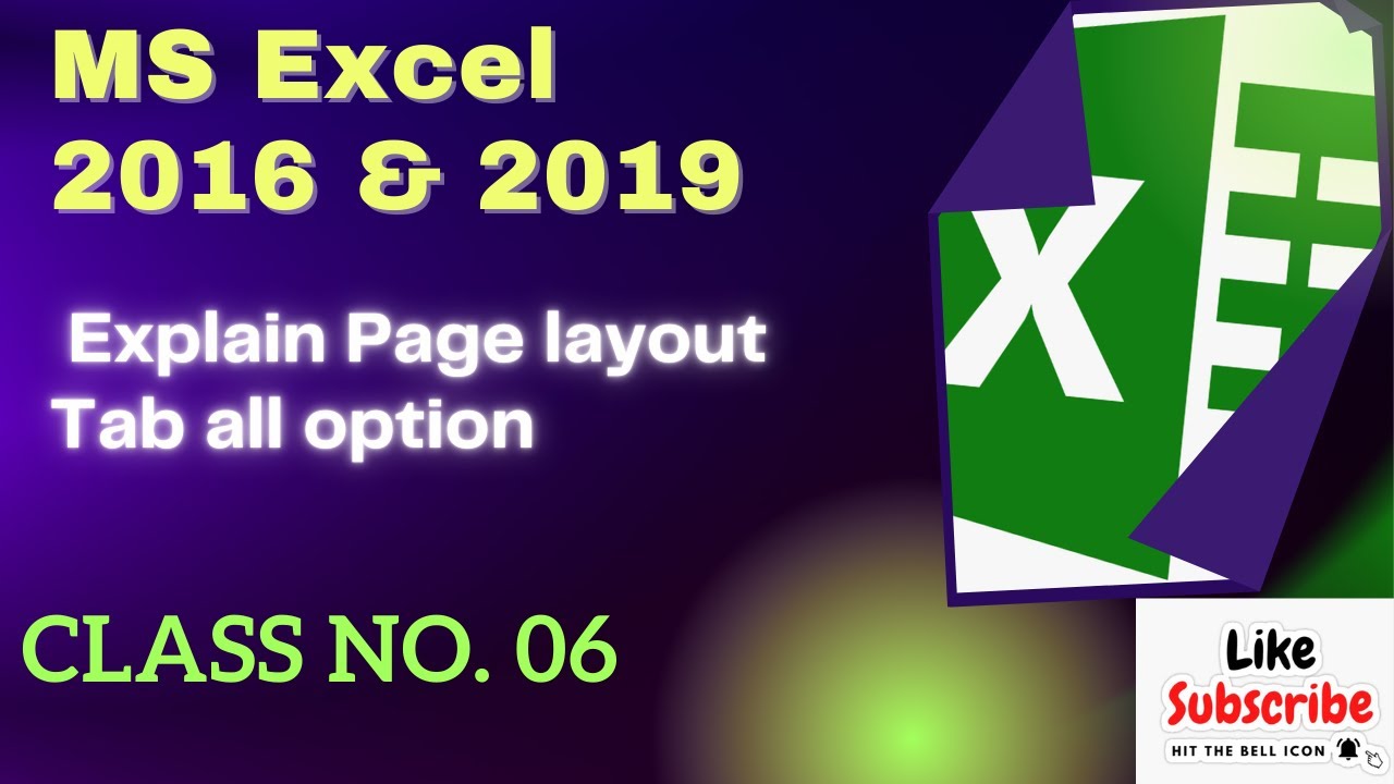 Excel 2019 Page Layout Tab Explained | Class 6 | Skill Everything - YouTube