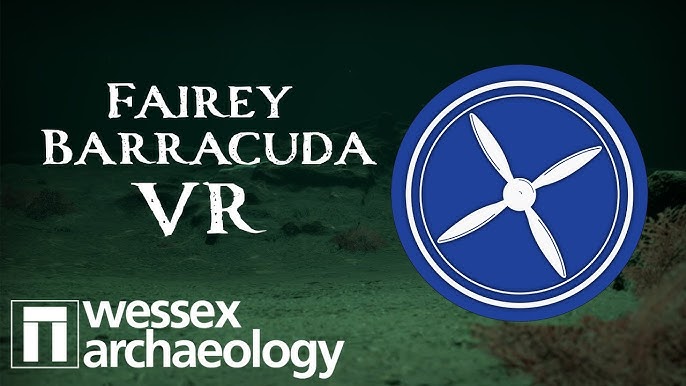 Wessex Archaeology Virtual Reality (Vr): Fairey Barracuda - Youtube