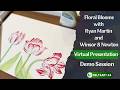 Floral Blooms with Ryan Martin and Winsor &amp; Newton