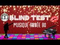 Blind test musique anne 80