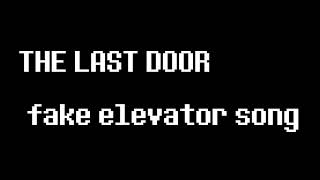 fake elevator song - THE LAST DOOR roblox (unreleased game)