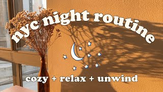 MY NYC NIGHT ROUTINE | self-care and peaceful evening unwinding 🌙