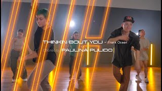 EPDC SEASON II | THINKIN BOUT YOU - Frank Ocean | Choreo by. Paulina Pulido #choreography  #epdc