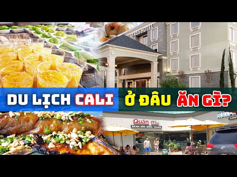 Cali Ăn Gì Ngon Ở Khách Sạn nào an toàn sạch sẽ gần Khu Người Việt tại Bolsa Little Saigon- KT Food