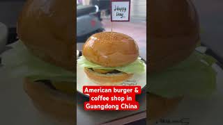 American burger shop in Guangdong China china food hamburger travelvlog