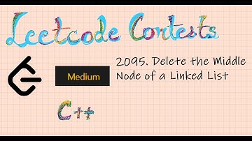 2095. Delete the Middle Node of a Linked List || Leetcode Medium || Cpp