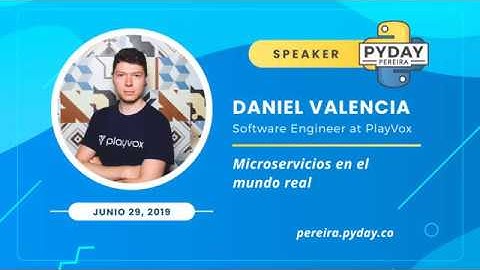 Microservicios en el mundo real - PyDay Pereira 2019