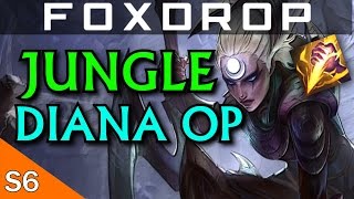 AP Diana Jungle is Bloody Strong - League of Legends Season 6