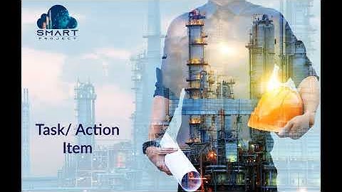 Task/Action Items | SmartProject Tutorials