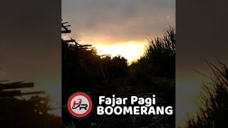 Fajar Pagi Kau Ku Resapi || Fajar Pagi Boomerang || WA Story