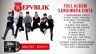 ALBUM REPUBLIK FULL ALBUM, SANDIWARA CINTA 