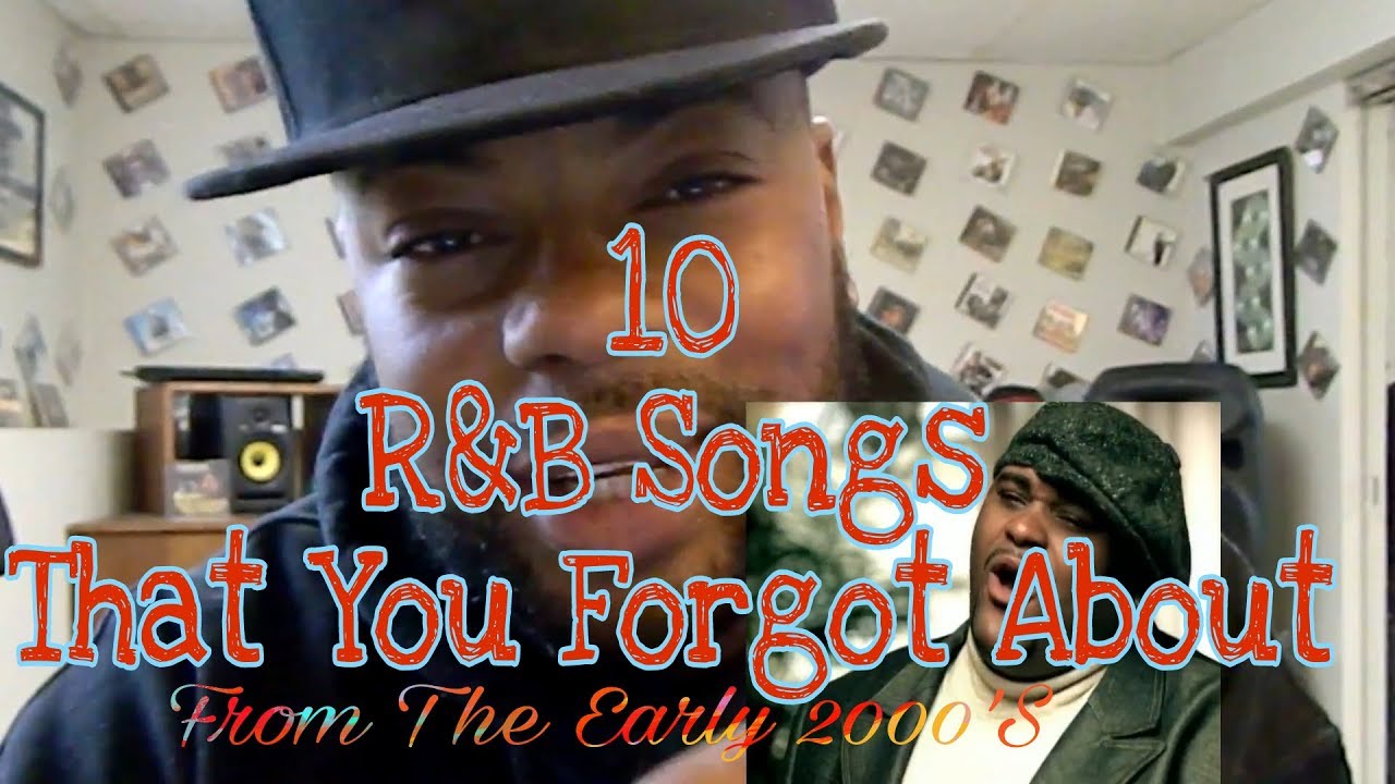 10 R B Songs That You Forgot About Early 2000 s YouTube
