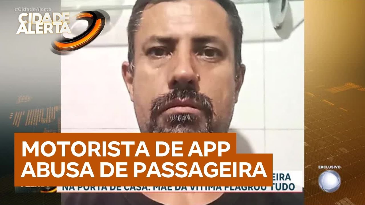 Jovem é abusada por motorista de aplicativo em frente à própria casa; mãe da vítima flagrou o crime