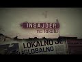 Insajder na lokalu lokalno jae  globalno bolje